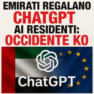 Gli Emirati dominano l’IA: ChatGPT gratis per tutti, occidente KO tra burocrazia ed etica